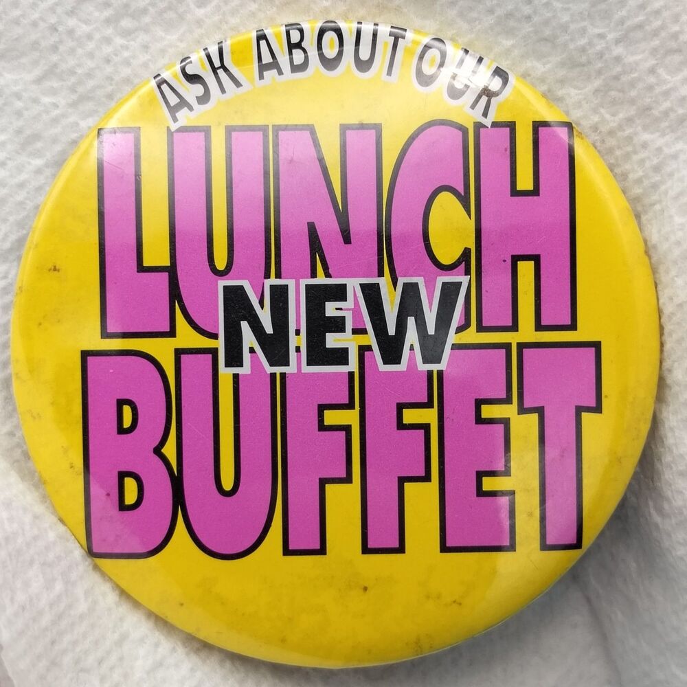 New Lunch Buffet Vintage Pin Button Pinback Restaurant Dave The Button Man